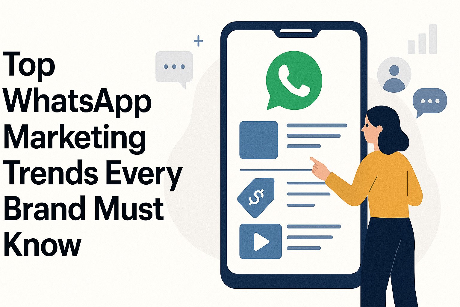 Top WhatsApp Marketing Trends Every Brand Must Know