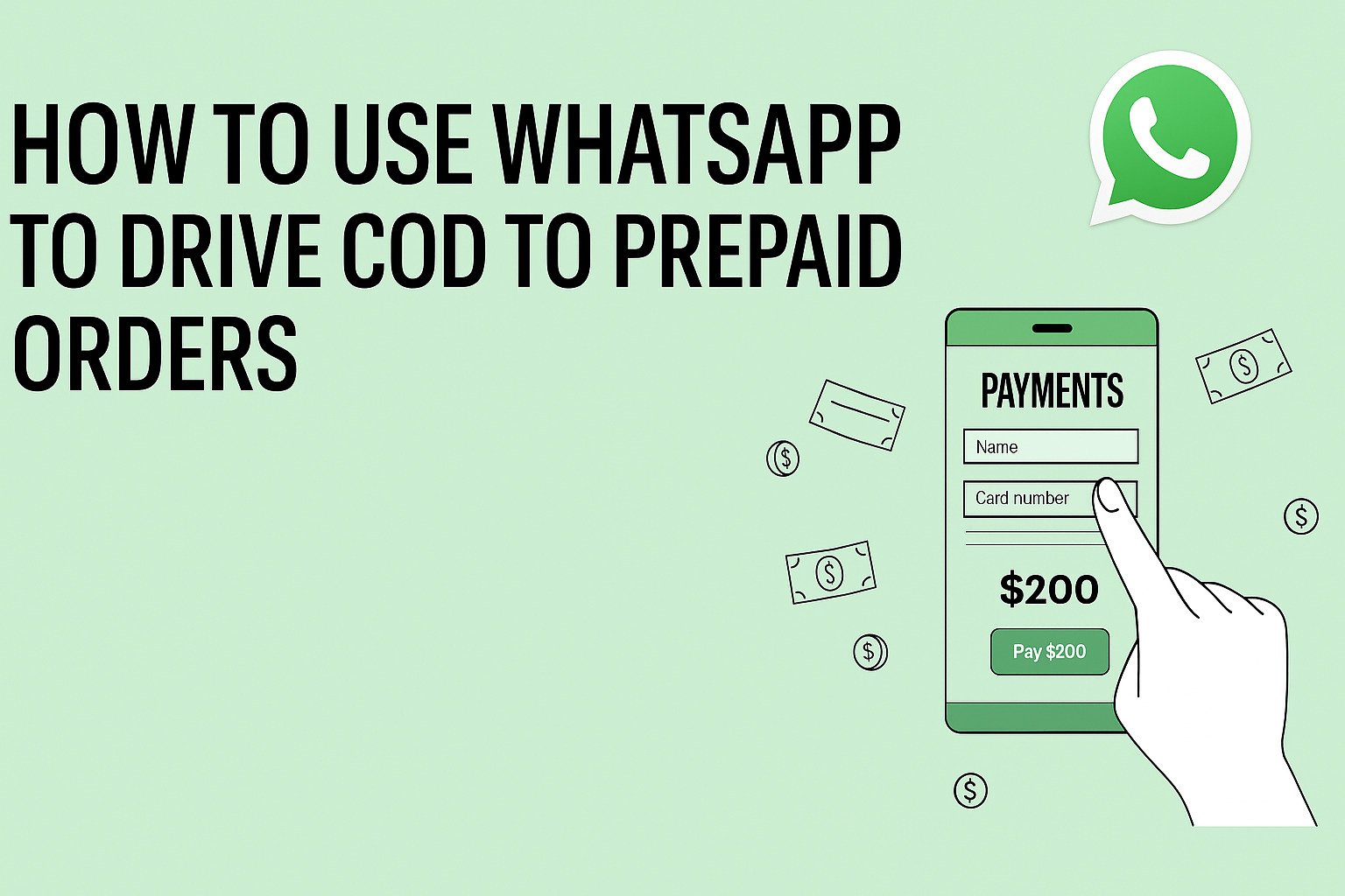 How to Use WhatsApp to Drive COD to Prepaid Orders