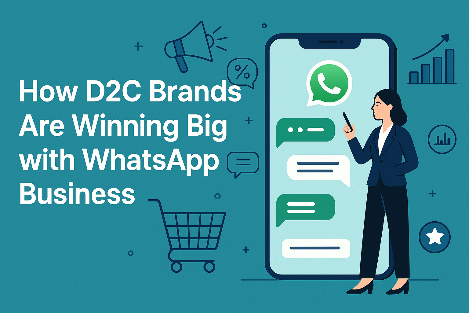 How D2C Brands Are Winning Big with WhatsApp Business