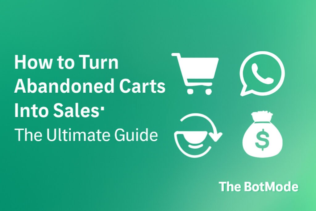 How to Turn Abandoned Carts Into Sales: The Ultimate Guide